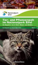 Tier- und Pflanzenwelt im Nationalpark Eifel Cover des Buches Tier- und Pflanzenwelt im Nationalpark Eifel (ISBN: 9783761620052)