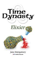 Time Dynasty: Elixier Cover des Buches Time Dynasty: Elixier (ISBN: 9781310334474)