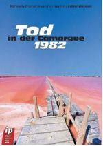 Tod in der Camargue Cover des Buches Tod in der Camargue (ISBN: 9783943595321)