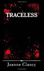 Traceless: Some people should never be found...: 1 (The Ellis Jones Mysteries) Cover des Buches Traceless: Some people should never be found...: 1 (The Ellis Jones Mysteries) (ISBN: 9781499328677)
