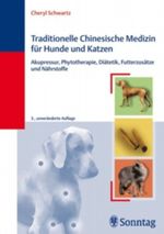 Traditionelle Chinesische Medizin für Hunde und Katzen Cover des Buches Traditionelle Chinesische Medizin für Hunde und Katzen (ISBN: 9783830491965)