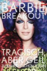 Tragisch, aber geil Cover des Buches Tragisch, aber geil (ISBN: B00BPXGXAC)