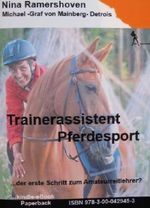 Trainerassistent Pferdesport...der erste Schritt zum Amateurreitlehrer Cover des Buches Trainerassistent Pferdesport...der erste Schritt zum Amateurreitlehrer (ISBN: B00GFPK0KE)