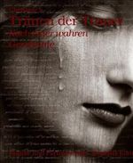 Tränen der Trauer: Nach einer wahren Geschichte Cover des Buches Tränen der Trauer: Nach einer wahren Geschichte (ISBN: 9783730952085)