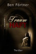 TraumHaft Cover des Buches TraumHaft (ISBN: 9783958302662)