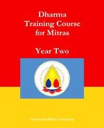 Triratna Dharma Training Course Year 2 Cover des Buches Triratna Dharma Training Course Year 2 (ISBN: B00CHVQ0WW)