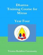 Triratna Dharma Training Course Year 4 Cover des Buches Triratna Dharma Training Course Year 4 (ISBN: B00CIB2EWG)