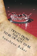 Trysts From The List: To Be Or Not To Be Cover des Buches Trysts From The List: To Be Or Not To Be (ISBN: B00LU2DWCK)