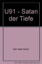 U91 - Satan der Tiefe Cover des Buches U91 - Satan der Tiefe (ISBN: 9783702330682)