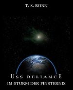 USS Reliance: Im Sturm der Finsternis Cover des Buches USS Reliance: Im Sturm der Finsternis (ISBN: B00M4M3FYA)