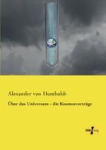 Über das Universum - die Kosmosvorträge Cover des Buches Über das Universum - die Kosmosvorträge (ISBN: 9783737200561)
