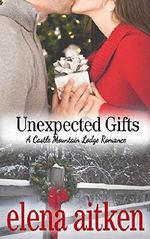 Unexpected Gifts (A Castle Mountain Lodge Romance Book 1) Cover des Buches Unexpected Gifts (A Castle Mountain Lodge Romance Book 1) (ISBN: 9780987745743)