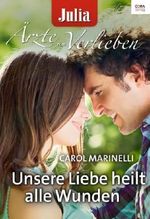 Unsere Liebe heilt alle Wunden Cover des Buches Unsere Liebe heilt alle Wunden (ISBN: 9783733706456)