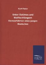 Unter Eskimos und Walfischfängern Cover des Buches Unter Eskimos und Walfischfängern (ISBN: 9783846042984)