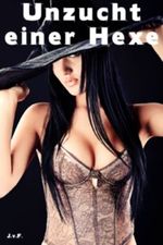Unzucht einer Hexe Cover des Buches Unzucht einer Hexe (ISBN: B009Z48BBW)
