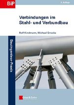 Verbindungen im Stahl - und Verbundbau Cover des Buches Verbindungen im Stahl - und Verbundbau (ISBN: 9783433602539)