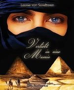 Verliebt in eine Mumie: Gay Romance Cover des Buches Verliebt in eine Mumie: Gay Romance (ISBN: 9783736892118)