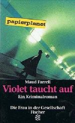 Violet taucht auf. Kriminalroman . = Skid, Fischer 11555 ; 9783596115556 Cover des Buches Violet taucht auf. Kriminalroman . = Skid, Fischer 11555 ; 9783596115556 (ISBN: B005DU9H9C)