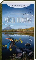 Vögel Europas: Erkennen - Bestimmen - Beobachten Cover des Buches Vögel Europas: Erkennen - Bestimmen - Beobachten (ISBN: 9783811225923)