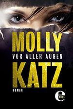 Vor aller Augen Cover des Buches Vor aller Augen (ISBN: 9783955306441)