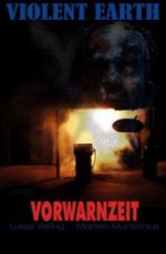 Vorwarnzeit (Pilotroman der Zombie-Serie VIOLENT EARTH) Cover des Buches Vorwarnzeit (Pilotroman der Zombie-Serie VIOLENT EARTH) (ISBN: B00AN5LNJO)