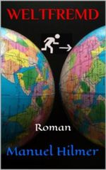 WELTFREMD Cover des Buches WELTFREMD (ISBN: B00DH1L5UI)