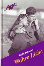 Wahre Liebe. Kuschelrock. Cover des Buches Wahre Liebe. Kuschelrock. (ISBN: B001G5WSO4)