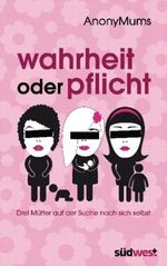 Wahrheit oder Pflicht Cover des Buches Wahrheit oder Pflicht (ISBN: 9783517088464)