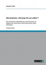 Was bedeutet Fürsorge für uns selbst ? Cover des Buches Was bedeutet Fürsorge für uns selbst ? (ISBN: 9783640536382)