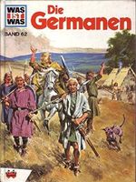 Was ist Was Band 62 Die Germanen Cover des Buches Was ist Was Band 62 Die Germanen (ISBN: B00Q9CY0JU)