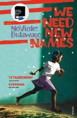 We Need New Names Cover des Buches We Need New Names (ISBN: 9780316230841)