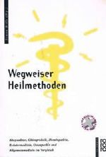 Wegweiser Heilmethoden Cover des Buches Wegweiser Heilmethoden (ISBN: 9783499195846)