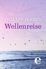 Wellenreise Cover des Buches Wellenreise (ISBN: 9783955300739)