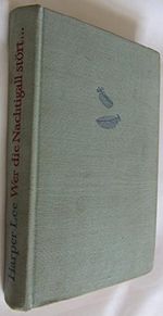 Wer die Nachtigall stört... Aus dem Amerikanischen von Claire Malignon. Cover des Buches Wer die Nachtigall stört... Aus dem Amerikanischen von Claire Malignon. (ISBN: B007T9Z5RI)