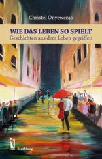 Wie das Leben so spielt Cover des Buches Wie das Leben so spielt (ISBN: 9783956301902)