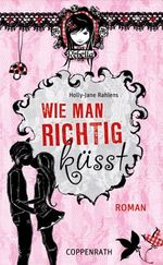 Wie man richtig küsst Cover des Buches Wie man richtig küsst (ISBN: 9783815751503)