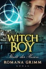 Witch Boy: Stadt der Hexen Cover des Buches Witch Boy: Stadt der Hexen (ISBN: B011B0K9IU)