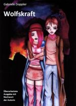 Wolfskraft Cover des Buches Wolfskraft (ISBN: 9783738055214)