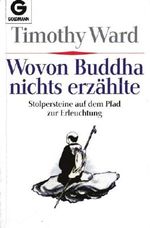Wovon Buddha nichts erzählte Cover des Buches Wovon Buddha nichts erzählte (ISBN: 9783442412556)
