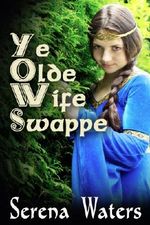 Ye Olde Wife Swappe Cover des Buches Ye Olde Wife Swappe (ISBN: B00IVY6WO0)