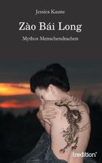 Zào Bái Long Cover des Buches Zào Bái Long (ISBN: 9783849573461)