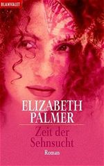 Zeit der Sehnsucht Cover des Buches Zeit der Sehnsucht (ISBN: 9783442353187)