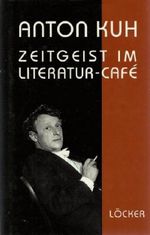 Zeitgeist im Literatur-Café. Feuilletons, Essays und Publizistik, Neue Sammlung, Hrsg. von Ulrike Lehner. Cover des Buches Zeitgeist im Literatur-Café. Feuilletons, Essays und Publizistik, Neue Sammlung, Hrsg. von Ulrike Lehner. (ISBN: 9783854090526)