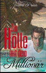Zur Hölle mit dem Millionär Cover des Buches Zur Hölle mit dem Millionär (ISBN: 9781503377936)
