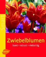 Zwiebelblumen Cover des Buches Zwiebelblumen (ISBN: 9783800147489)