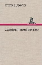 Zwischen Himmel und Erde Cover des Buches Zwischen Himmel und Erde (ISBN: 9783847255819)