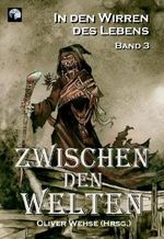 Zwischen den Welten Cover des Buches Zwischen den Welten (ISBN: 9783939948131)