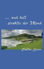 ... und hell strahlte der Mond Cover des Buches ... und hell strahlte der Mond (ISBN: 9783833494178)