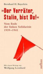 "Der Verräter, Stalin, bist Du!" Cover des Buches "Der Verräter, Stalin, bist Du!" (ISBN: 9783351026233)