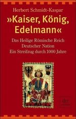 "Kaiser, König, Edelmann" Cover des Buches "Kaiser, König, Edelmann" (ISBN: 9783423245524)